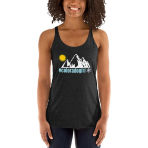 Colorado Girl - Women's Racerback Tank - Mountains / Sun / Snow / CO / hiker / runner / trail / gym / exercise top
